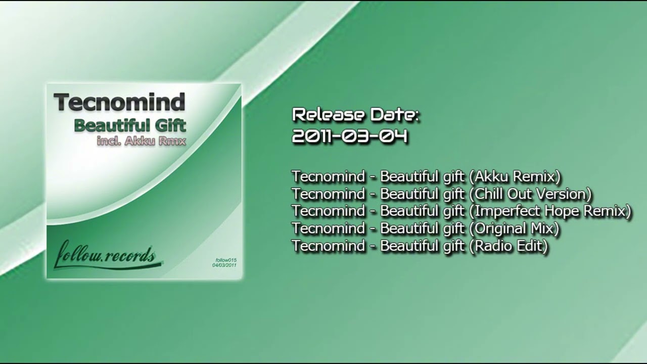 Tecnomind - Beautiful gift (Akku Remix) [Follow Records] (2011)