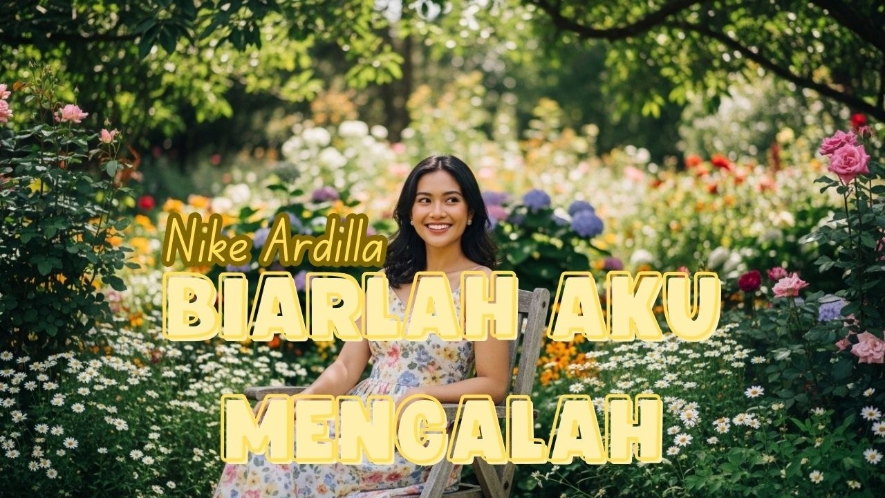 BIARLAH AKU MENGALAH NIKE ARDILLA | ECHO AKUSTIK