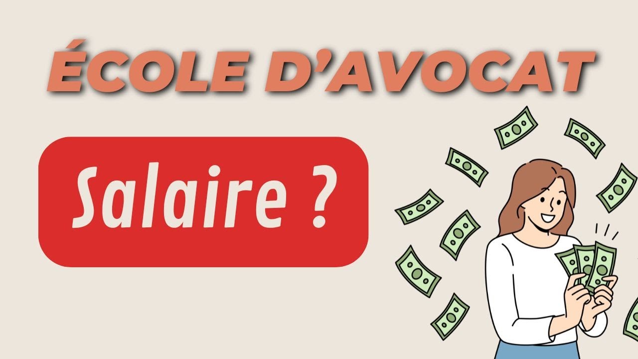 Combien gagne un &eacute;l&egrave;ve avocat ?