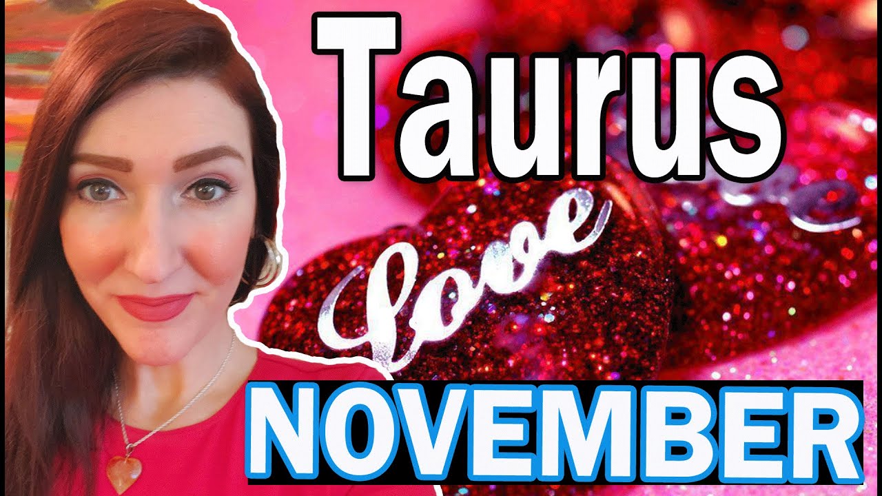 TAURUS HAPPY NEWS WILL BE REVEALED GET READY! NOVEMBER TAROT READING