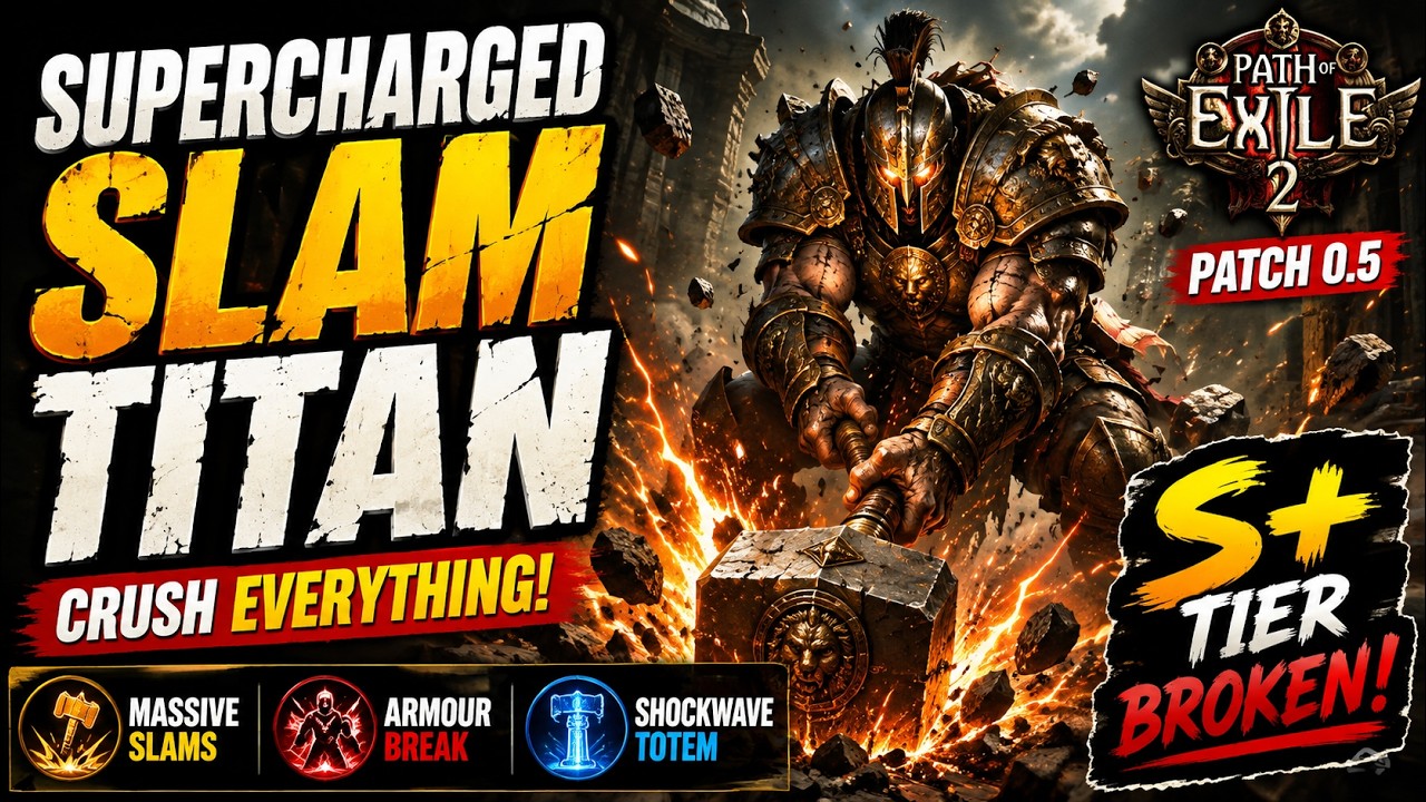 SUPERCHARGED SLAM TITAN BUILD GUIDE | PATH OF EXILE 2 PATCH 0.5