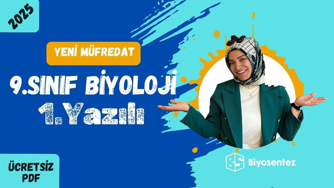 9.Sınıf Biyoloji Yeni Müfredat Yazılı Çalışması / %100 ÇIKABİLİR / Ücretsiz PDF / 2025