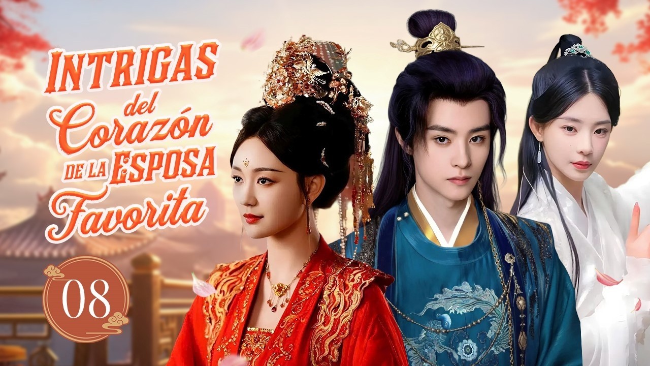Intrigas del Corazón de la Esposa Favorita - EP 08 | El Gran General Frío y la Señorita Renacida