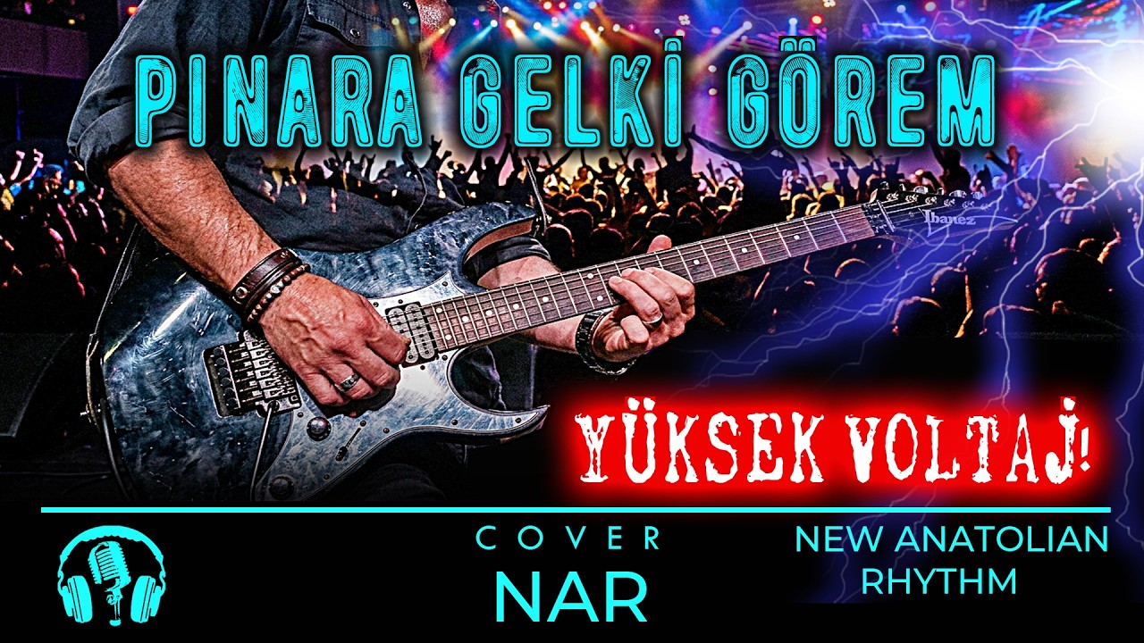 Pınara Gelki Görem ROCK COVER Derin Bir Yorum! -  NAR / NEW ANATOLIAN RHYTHM