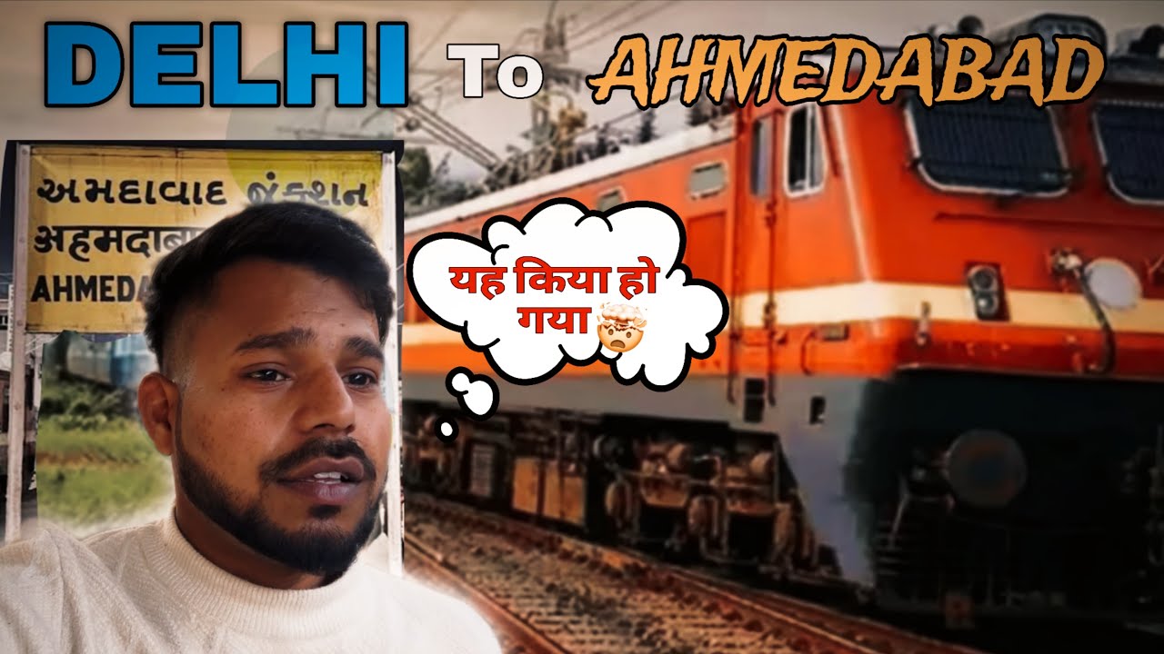 Delhi to Ahmedabad treval in Ashram Express | Vishal Shankhwar | Vlog 