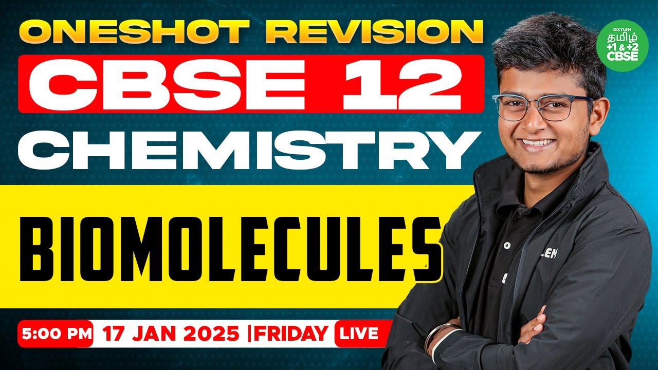 🤗ONE SHOT Revision :  Biomolecules | Anish sir  | Xylem CBSE12 Tamil