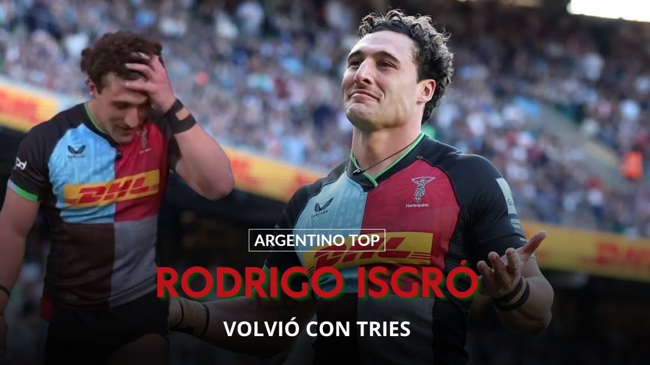 Rodrigo Isgró 2 tries para Harlequins ARGENTINO TOP