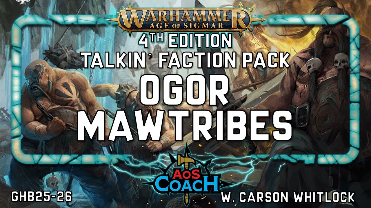 Talkin' Ogor Mawtribes | AoS 4e