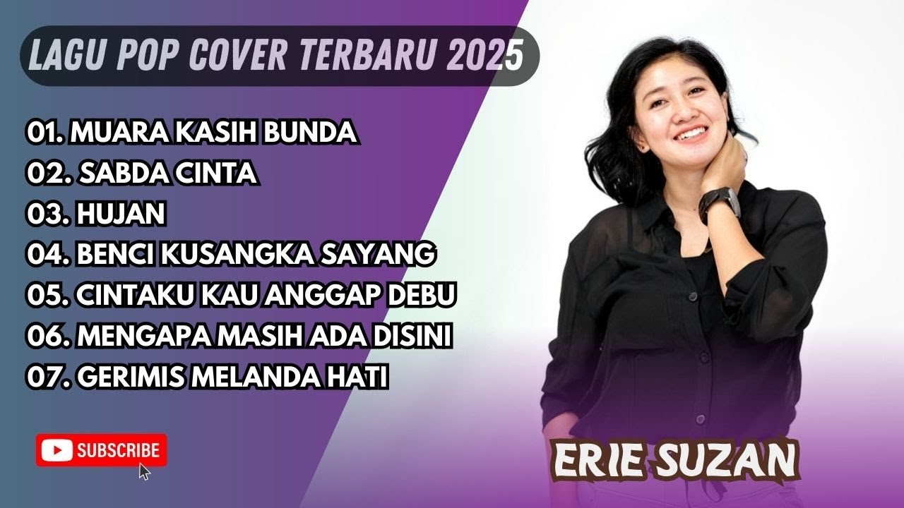 ERIE SUZAN - MUARA KASIH BUNDA - HUJAN - LAGU POP TERPOPULER 2025