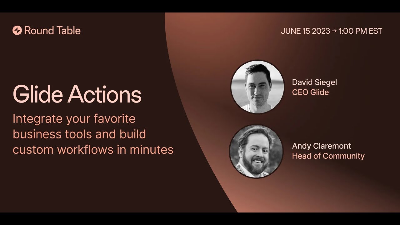 Replay: Glide Actions and Integrations + OpenAI in Glide apps (demo)