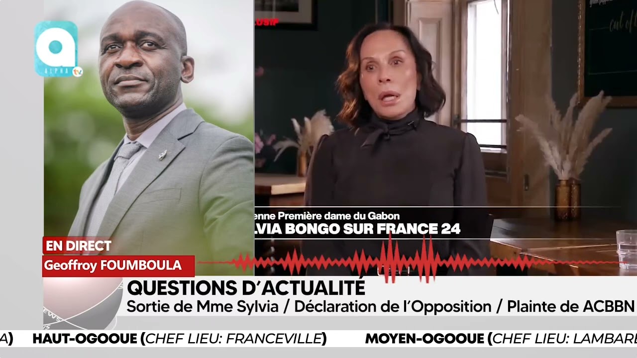 ExprÉssion 📺 ●: Mme Sylvia Bongo _ Rencontre de l'Opposition Gabonaise _ Plainte portée par ACBBN.