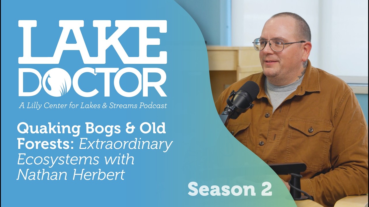 Quaking Bogs & Old Forests: Extraordinary Ecosystems with Nathan Herbert