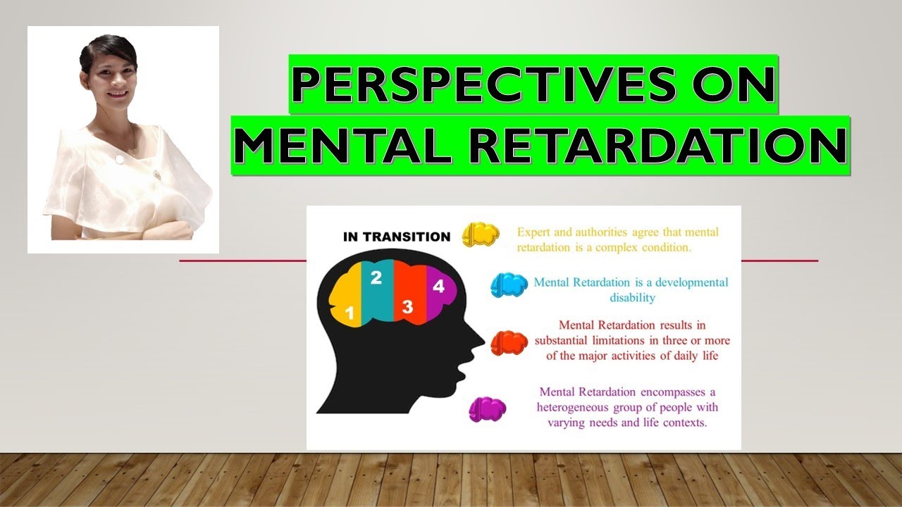 Lesson 4 (Part 1): Perspectives on Mental Retardation