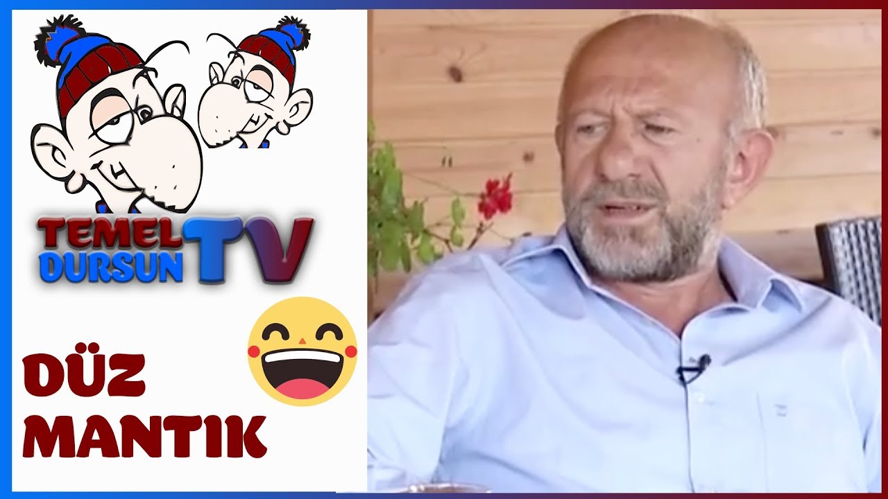 Düz Mantık - Temel Dursun TV