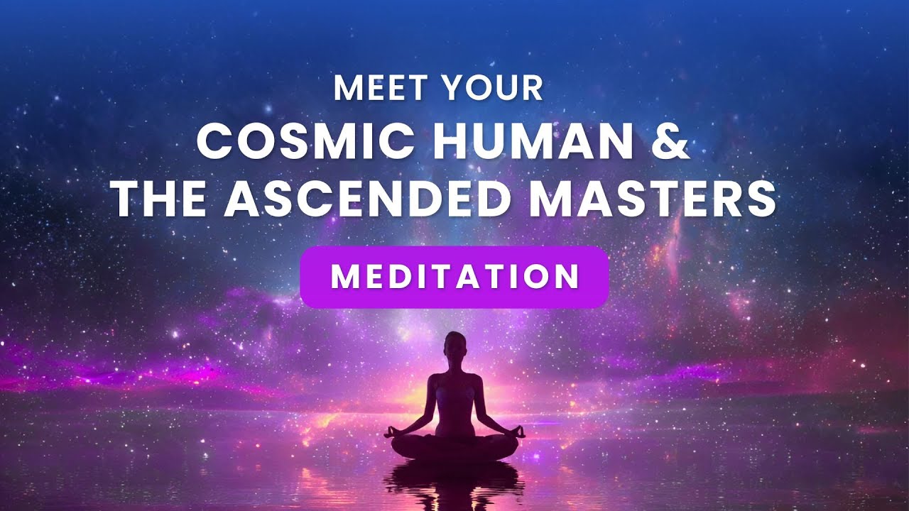 Guided Meditation: Meet Your Cosmic Human & the Ascended Masters | Stargate Experience