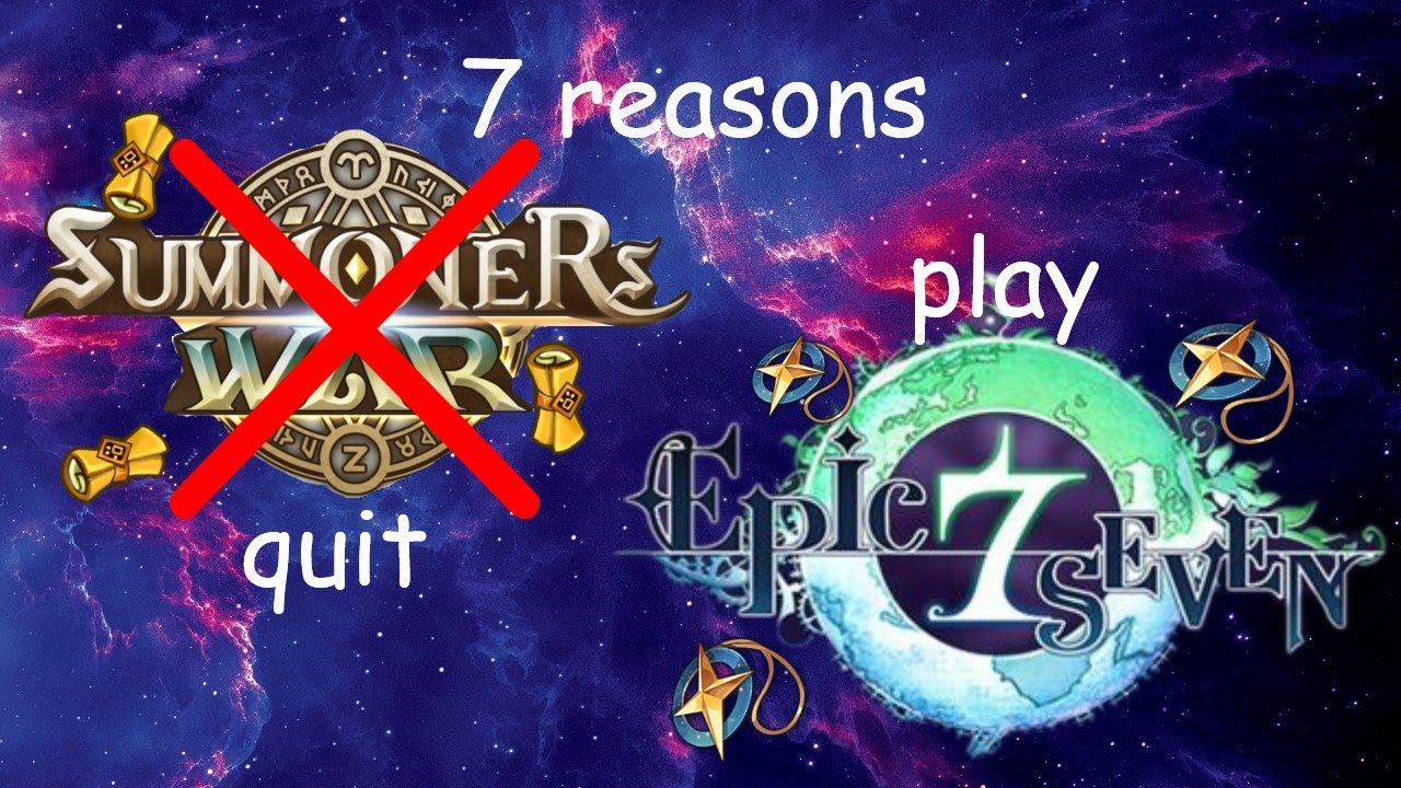 7 reasons to QUIT Summoners War and PLAY Epic 7