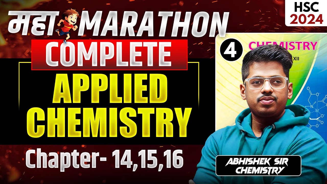 APPLIED CHEMISTRY MAHAMARATHON 14,15,16. MAHAREVISION Class 12 BOARD EXAM 2024 Abhishek Sir ASC