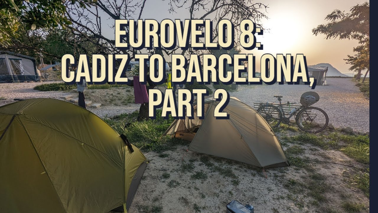 Cycling across Spain on EuroVelo 8: Part 2