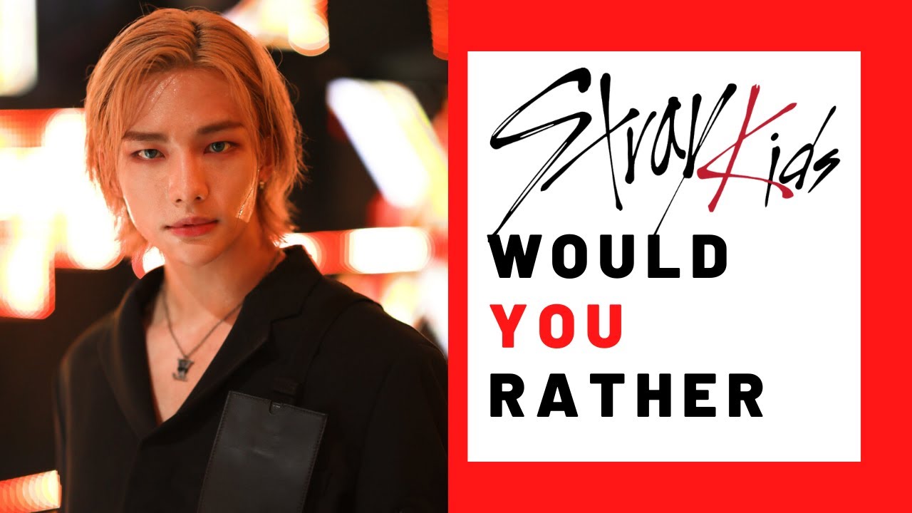 Stray Kids Would You Rather (GOD'S MENU THEMED) [3 PARTS]
