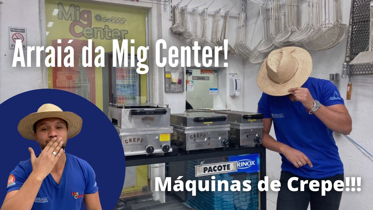 Arraiá Mig Center: Máquinas de Crepe Ademaq