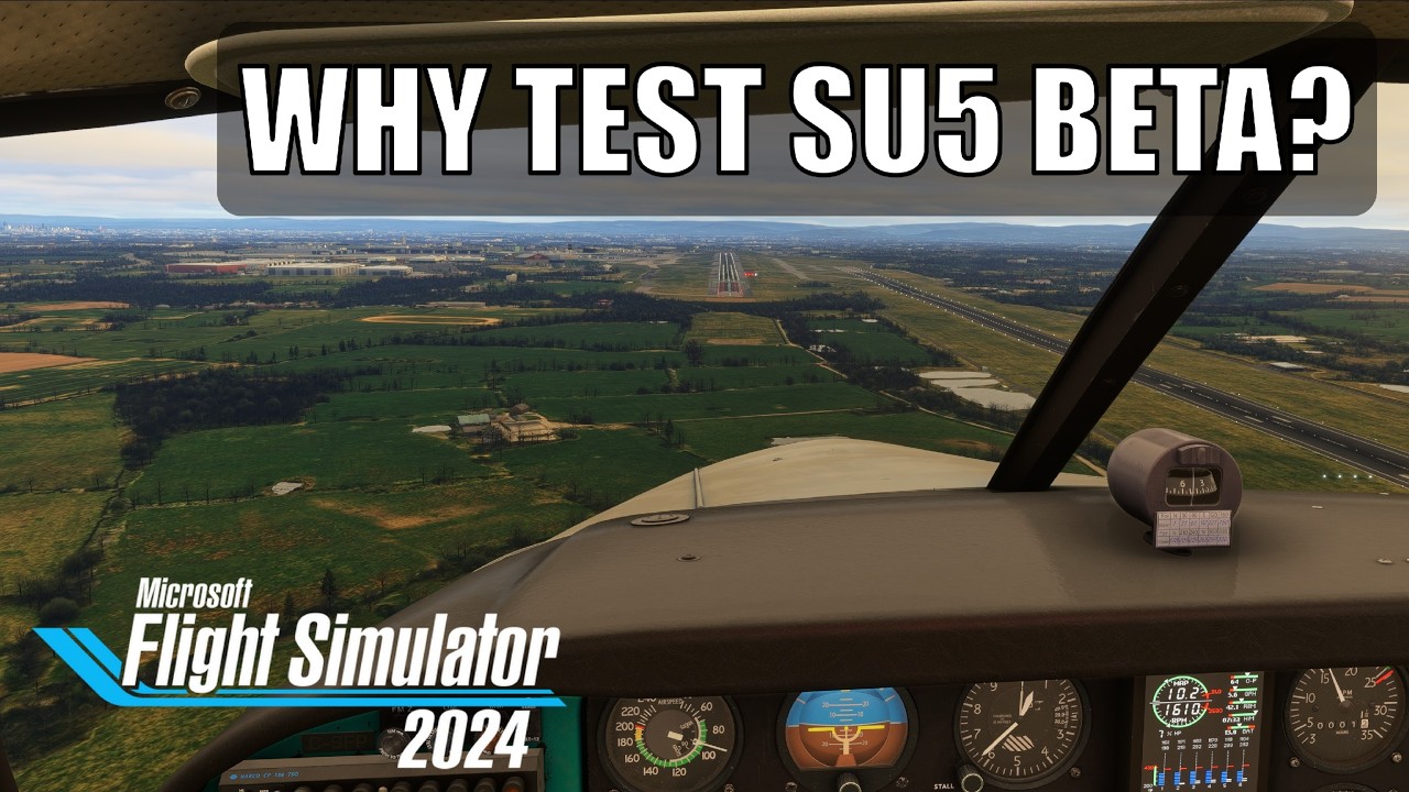 Don’t Ignore SU5 Beta – Here’s Why | MSFS 2024