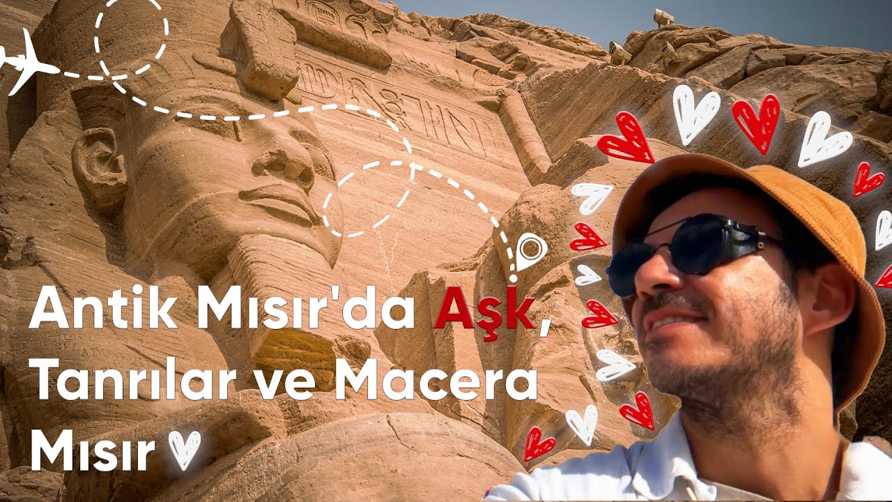 Antik Mısır'da Aşk, Tanrılar ve Macera | MISIR Vlog 3 | #AntikMısır