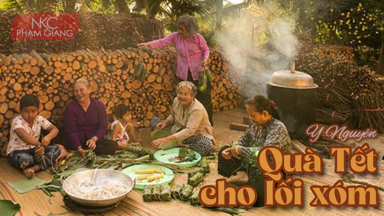 Quà tết cho lối xóm I Y Nguyên
