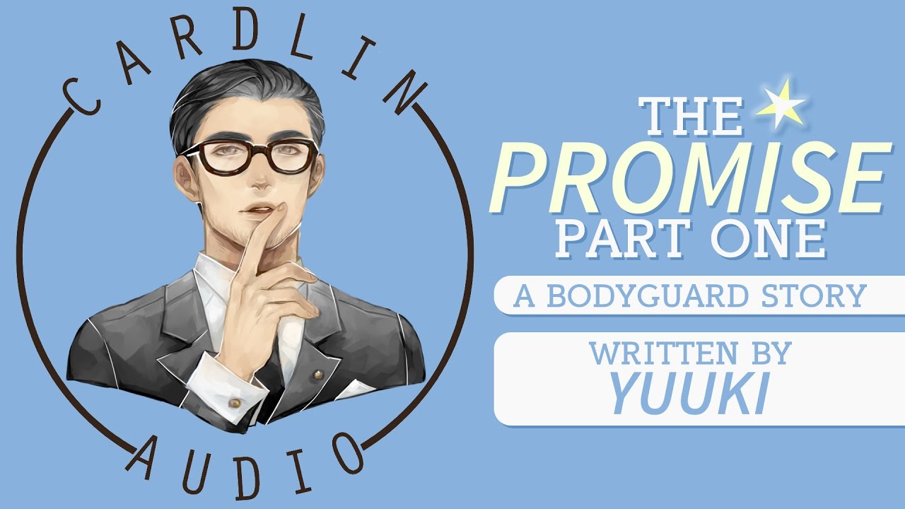 ASMR Voice: The Promise (Part 1) [M4F] [Bodyguard] [Protector] [Inner monologue]