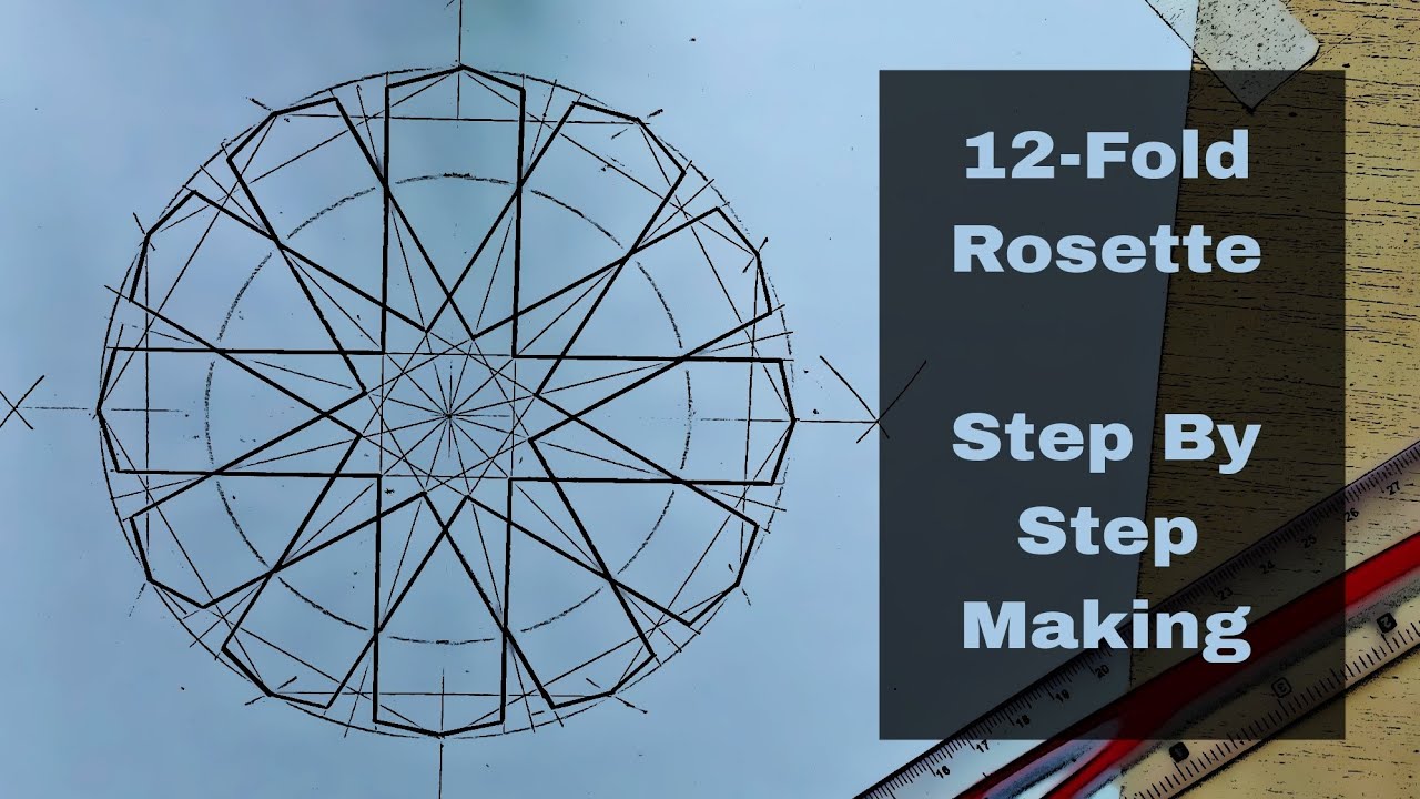 6-Fold Rosette with 12 Petals | Method| Step by Step construction