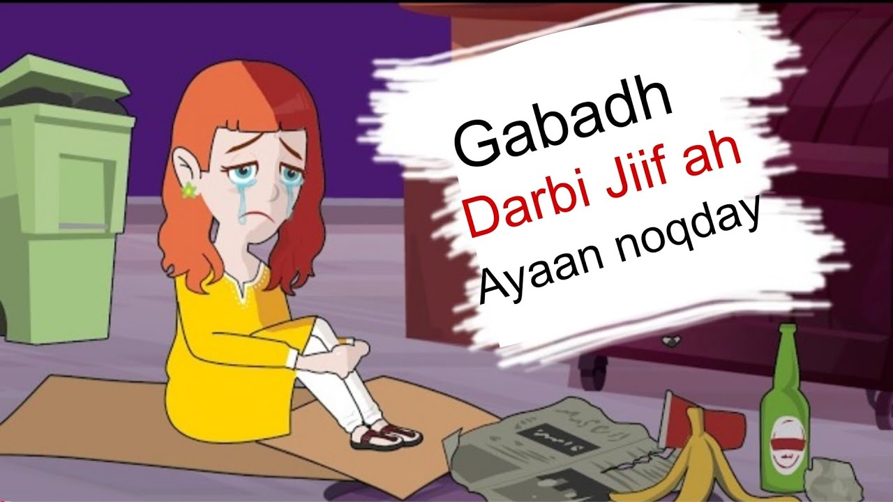 GABADHII DARBI JIIFKA AHAYD OO TAAJIRADDA NOQOTAY