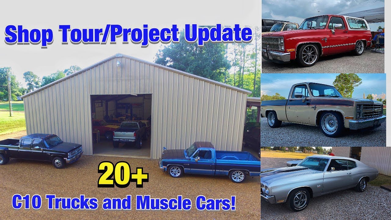 SHOP TOUR/PROJECT UPDATE of our MASSIVE C10 and MUSCLE CAR COLLECTION  (C10s, Chevelles, Camaros)