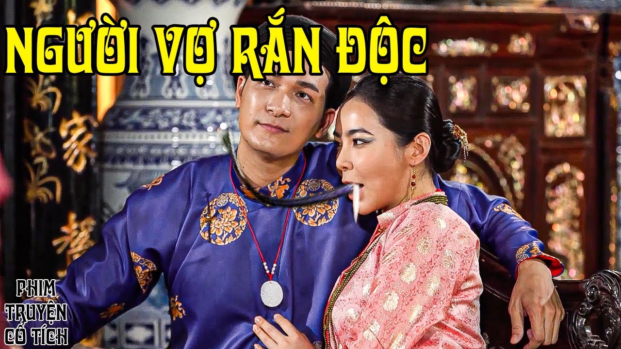 NGƯỜI VỢ RẮN ĐỘC | Phim Truyện Cổ Tích 2025 | Phim Cổ Tích 2025 | Cổ Tích Việt Nam 2025 | Cổ Tích