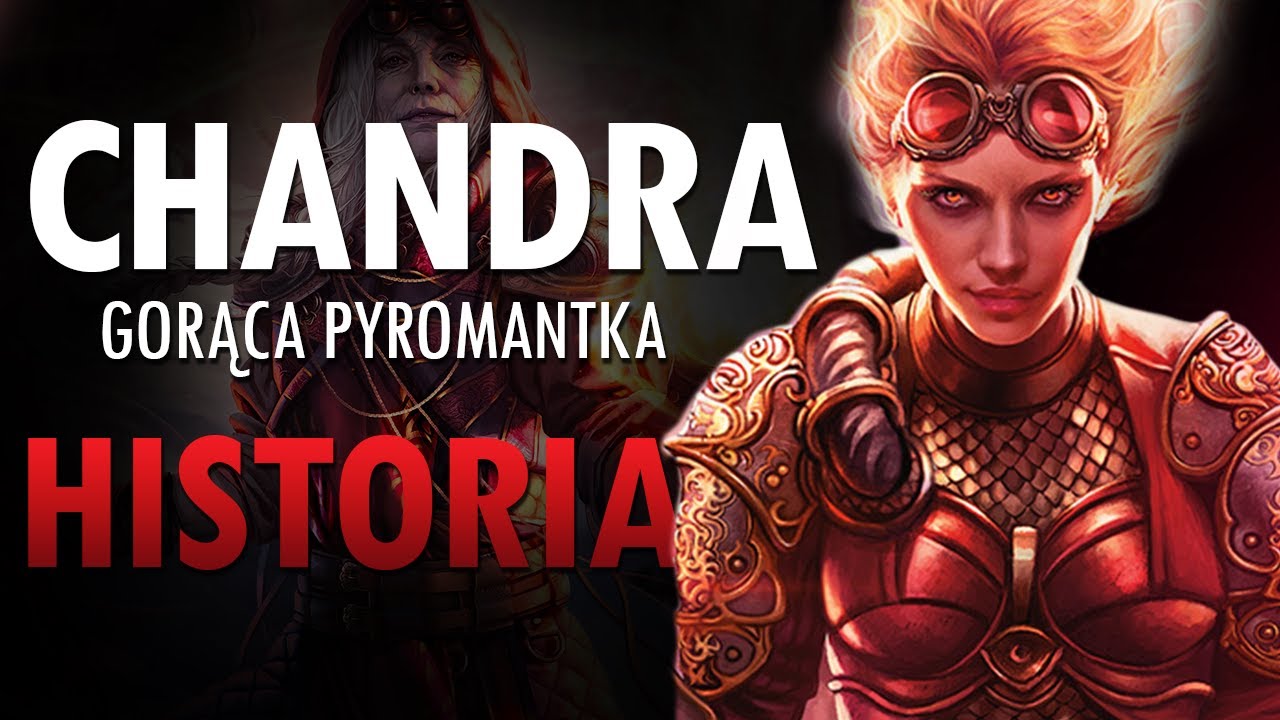 Opowieści MTG Historia CHANDRY NALAAR - Magic: the Gathering Polska Lore