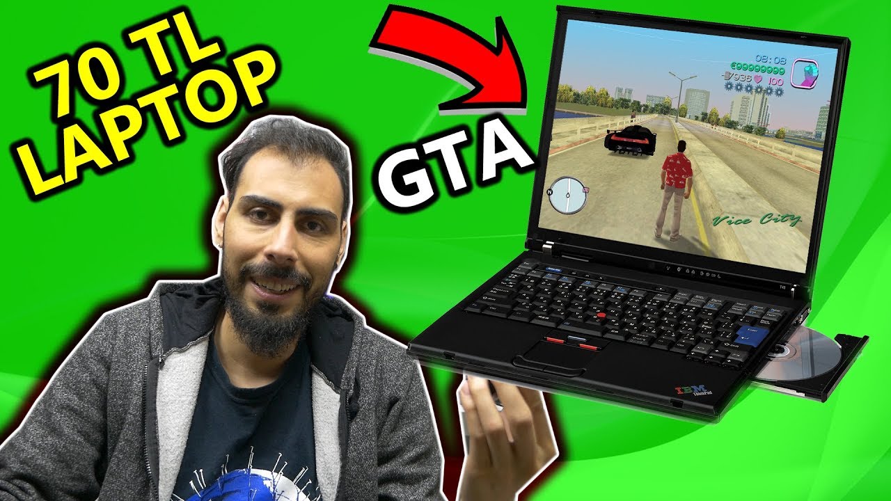 70 TL GTA A&Ccedil;AN 2. EL LAPTOP! B&ouml;ylesi Bit Pazarında Yok (Vice City Efsanesi)