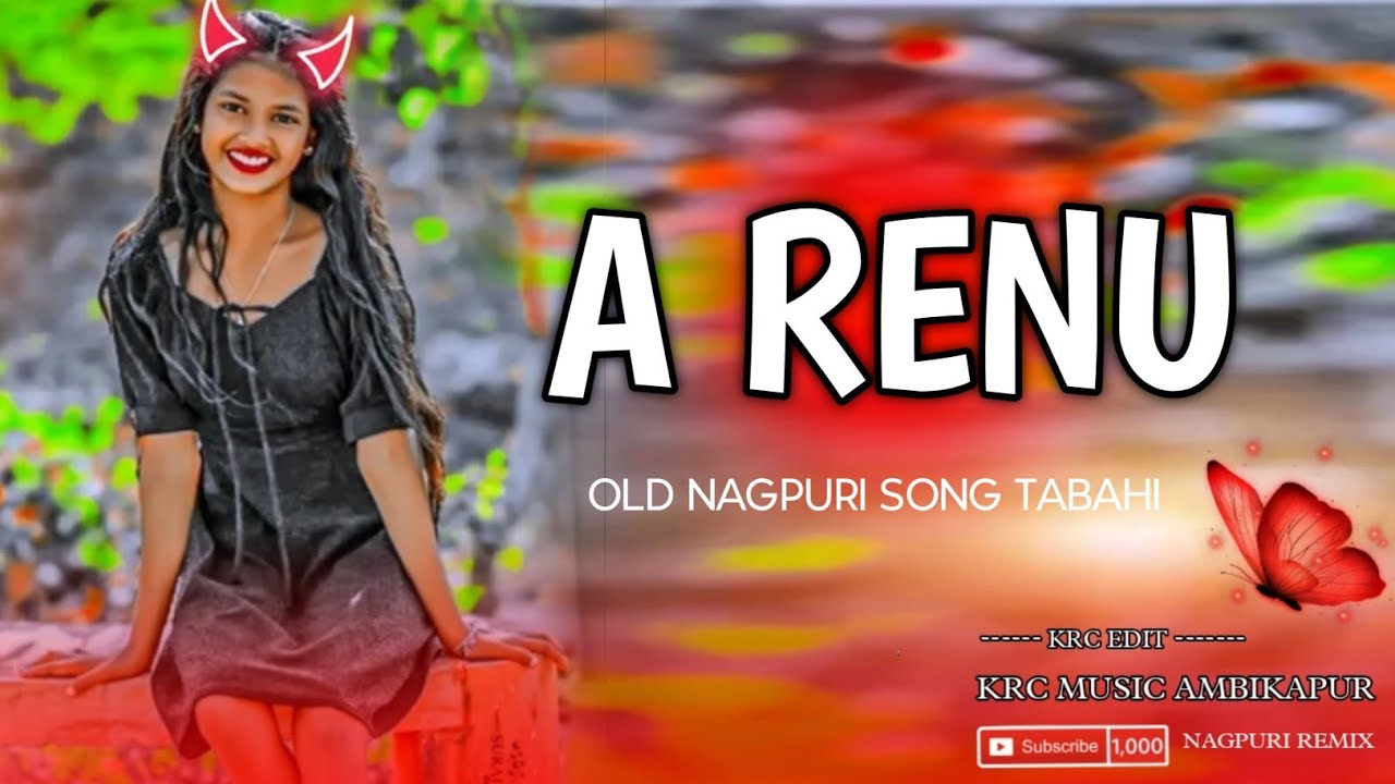 A RENU OLD NAGPURI SONG TABAHI NAGPURI KRC MUSIC AMBIKAPUR TABAHI NAGPURI CHAIN DANCE REMIX