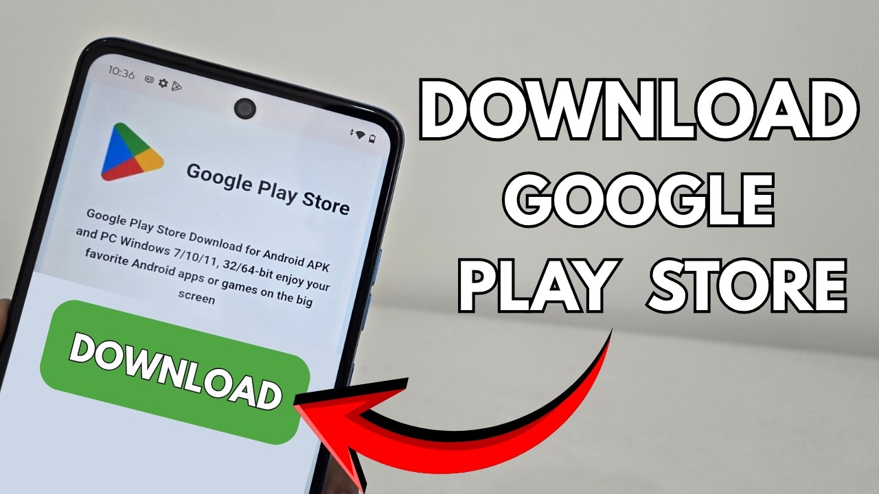 How to Download Google Play Store on Android (Full Guide)