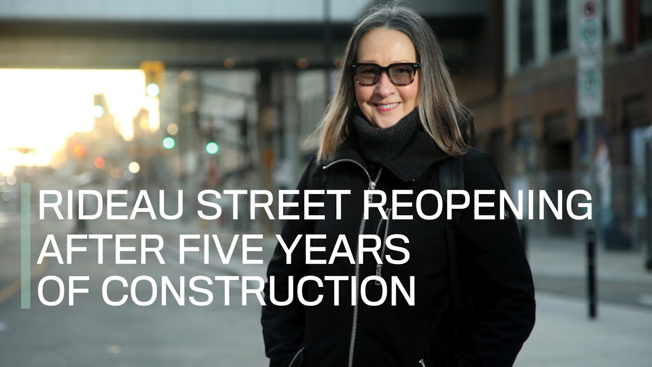 Rideau Street reopening after five years of construction