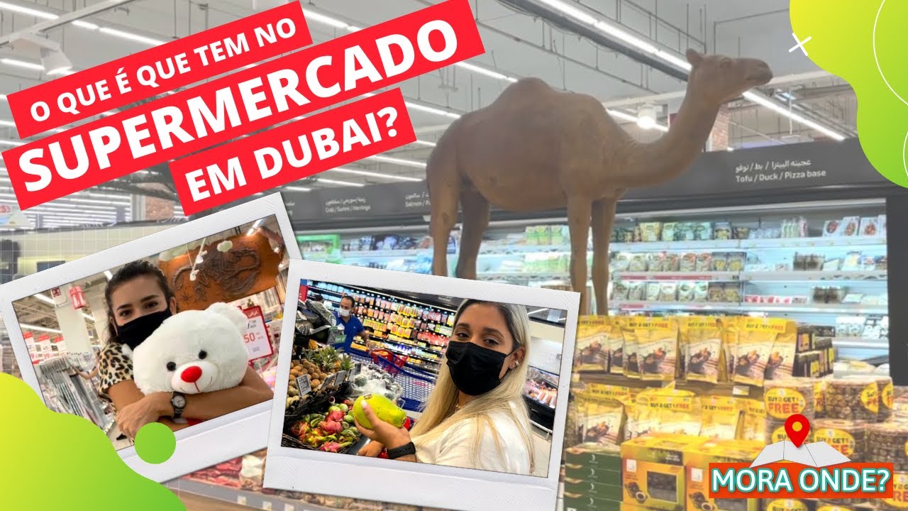 O QUE TEM NO SUPERMERCADO EM DUBAI?