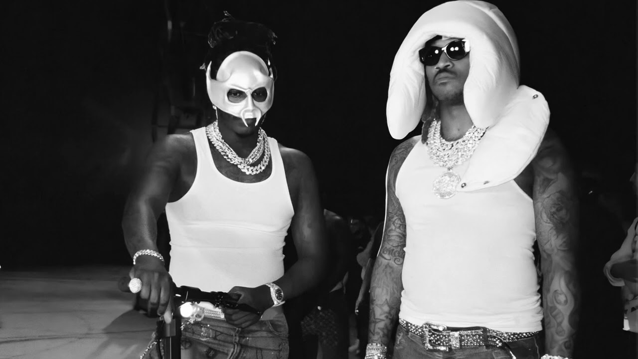Future & Young Thug - 