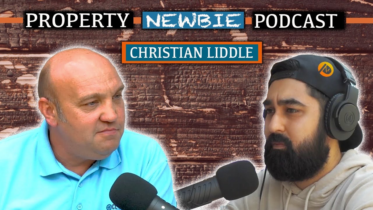 Property Newbie Podcast #4 - Property Saved My Life | Christian Liddle