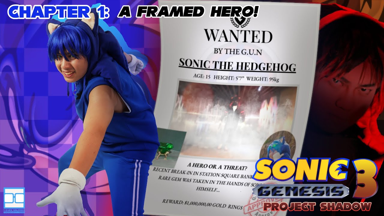 Sonic Genesis 3: Project Shadow - Chapter 1: A Framed Hero - Sonic Cosplay Short Film