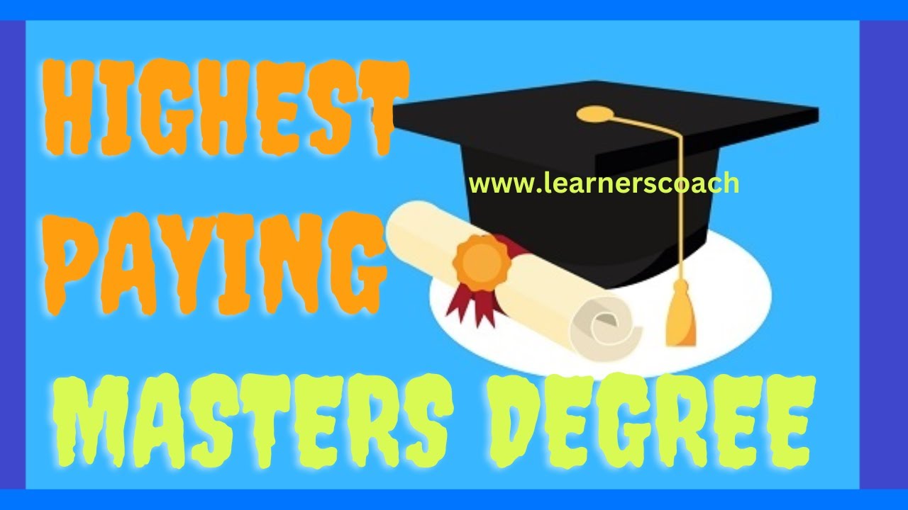 10 Highest Paying Masters Degree in The World