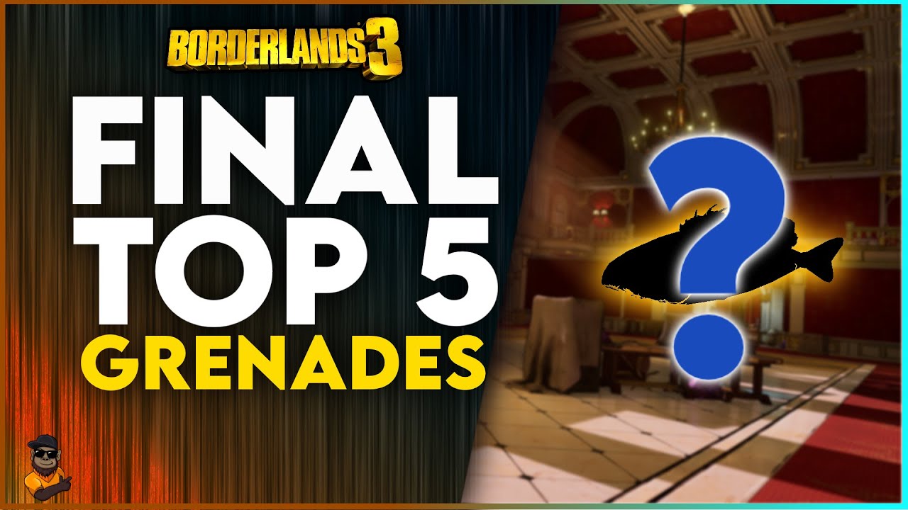 FINAL TOP 5 GRENADES IN BORDERLANDS 3