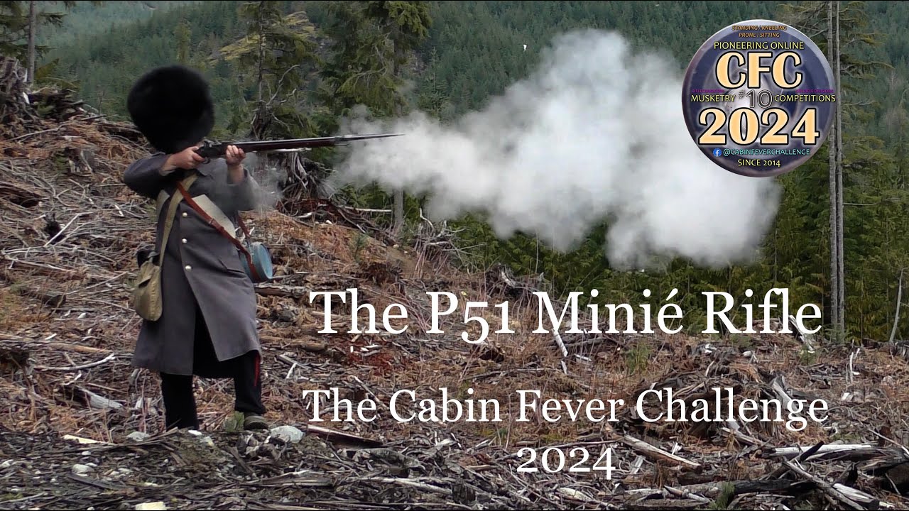 Винтовка P51 Minié: испытание Cabin Fever Challenge 2024