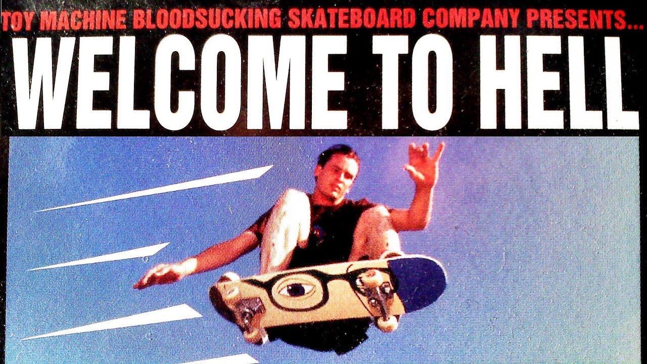 Toy Machine - Welcome To Hell (1996)