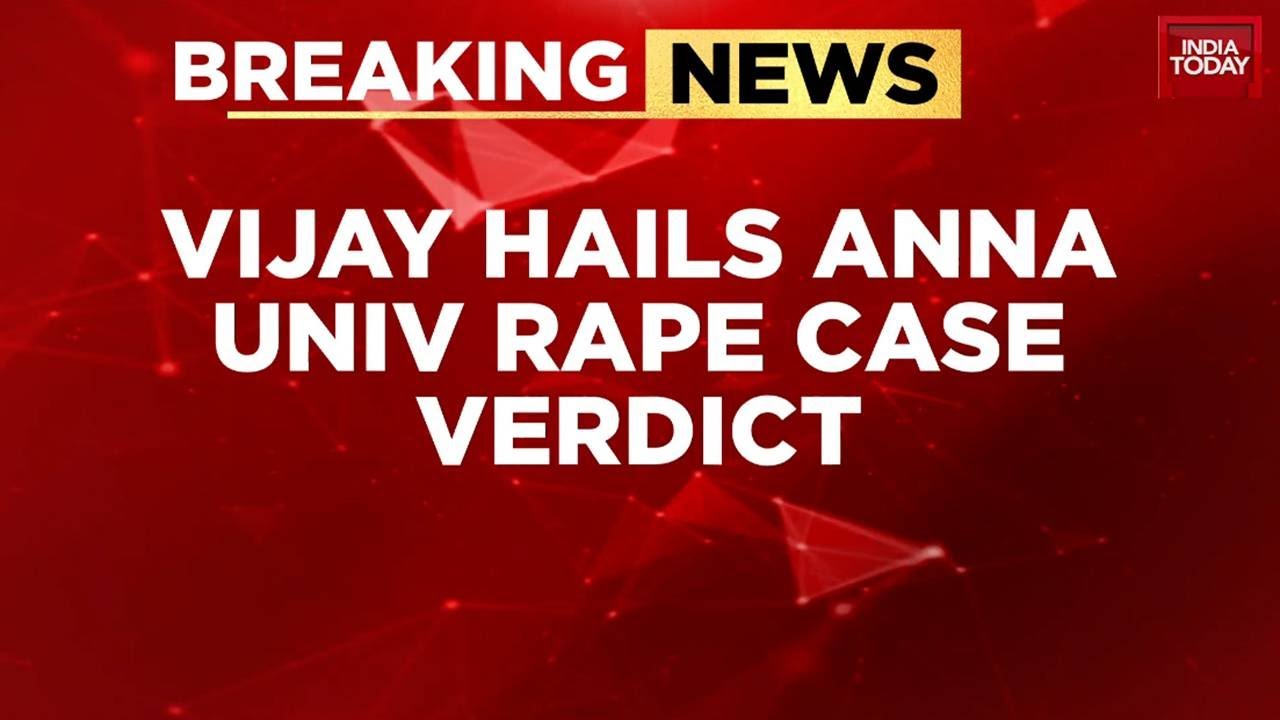TVK's Vijay Welcomes Verdict In Anna University Sexual Assault Case | India Today