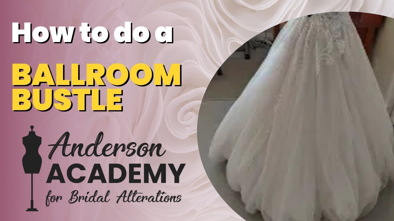 How to do a ballroom bustle on a wedding dress or bridal gown tutorial