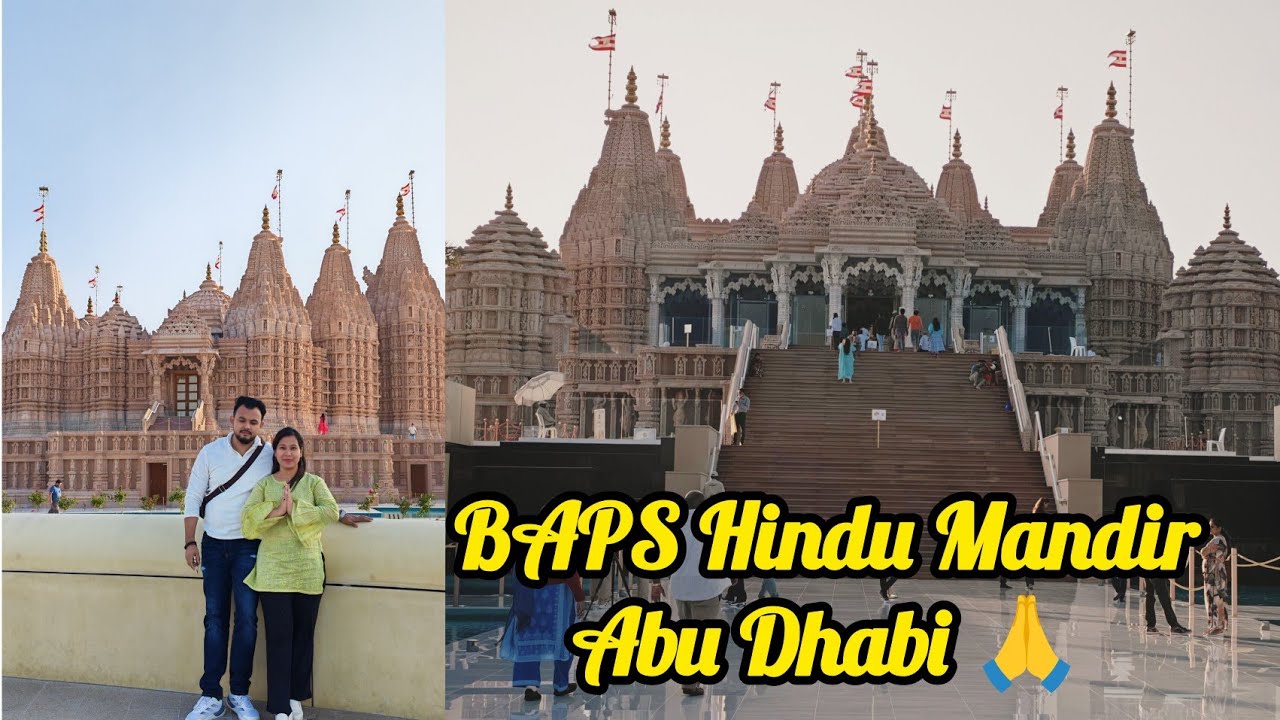 BAPS Hindu Mandir Abu Dhabi || UAE's biggest Hindu temple🙏