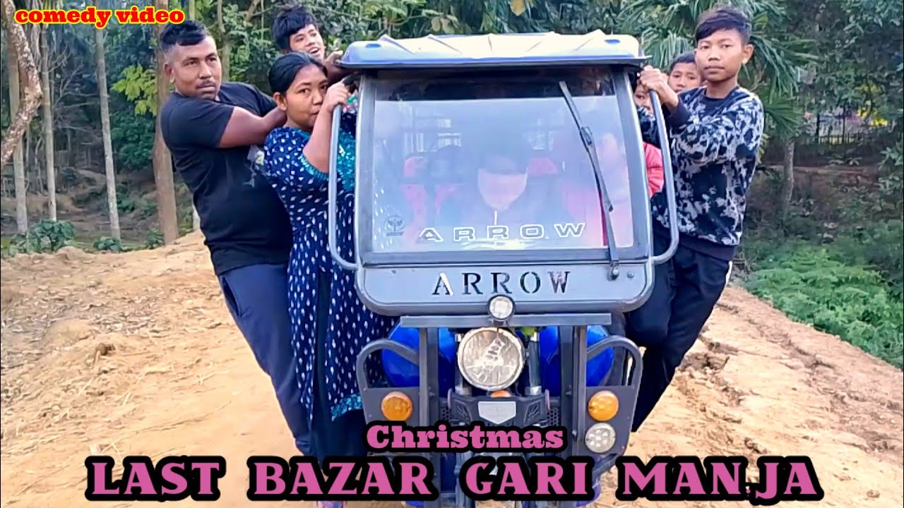 Last Bazar Gari Man.ja // New Garo Comedy Film