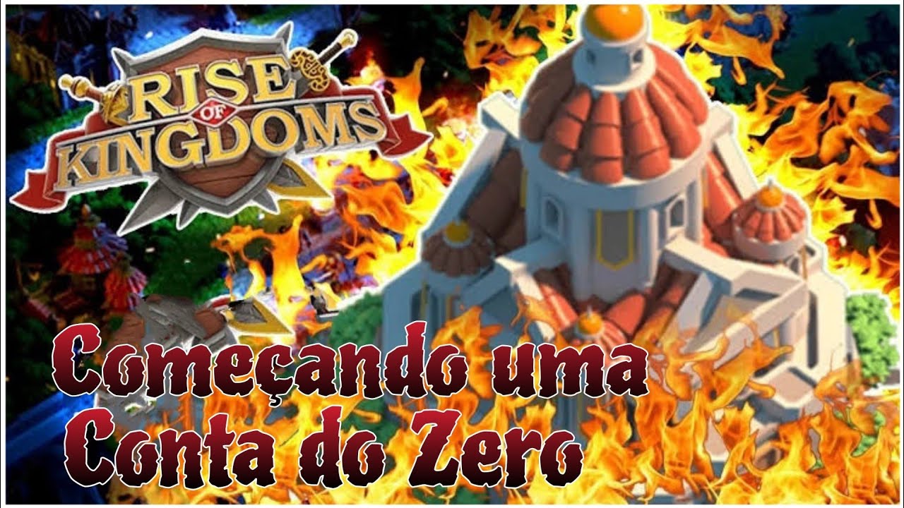 ✅ Come&ccedil;ando uma Conta do Zero em Rise of Kingdoms